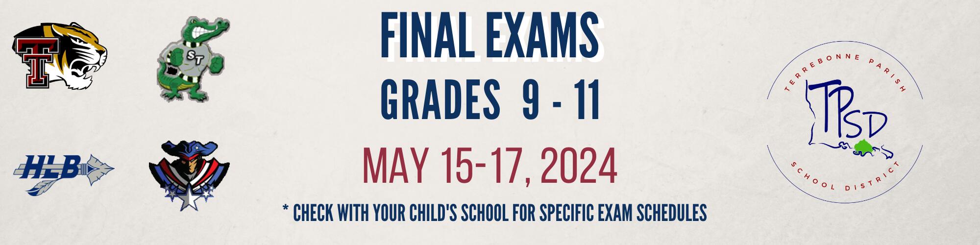 Final Exams - Grades 9 - 11